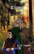 Cover-Bild zum Titel 'Théodore' von 'R J P Toreille'