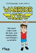 Warrior Kid - Jocko Willink