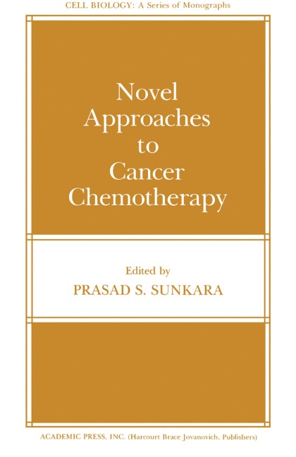 Novel Approaches to Cancer Chemotherapy - 