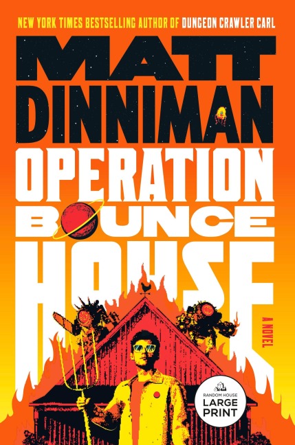 Operation Bounce House - Matt Dinniman