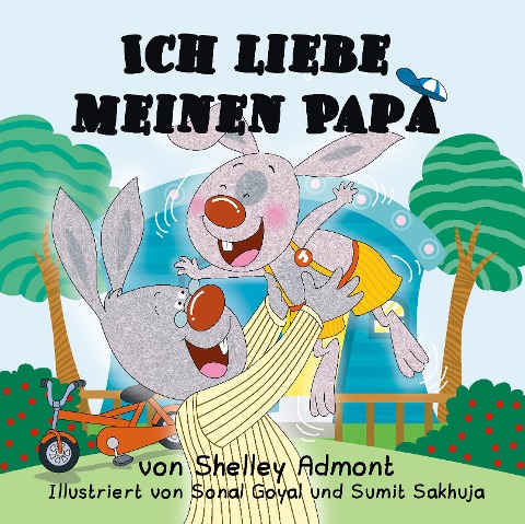 Ich liebe meinen Papa (I Love My Dad) German Book for Kids (German Bedtime Collection) - Shelley Admont