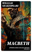 MACBETH (Zweisprachige Ausgabe: Deutsch-Englisch) - William Shakespeare