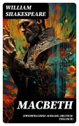 Cover-Bild zum Titel 'MACBETH (Zweisprachige Ausgabe: Deutsch-Englisch)' von 'William Shakespeare'