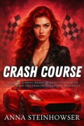 Cover-Bild zum Titel 'Crash Course' von 'Anna Steinhowser'