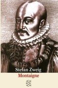Cover-Bild zum Titel 'Montaigne' von 'Stefan Zweig'