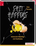 Cover-Bild zum Titel 'Shit Happens' von 'Peter Kirischitz'