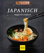 Cover-Bild zum Titel 'Japanisch magisch einfach' von 'Inga Pfannebecker'