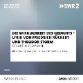 Die Wirklichkeit des Gedichts - Lyrik von Friedrich Rückert und Theodor Storm - Eckart Kleßmann, Friedrich Rückert, Theodor Storm