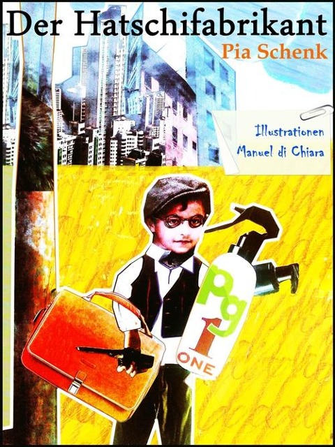 Der Hatschifabrikant - Pia Schenk