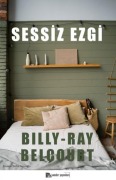 Cover-Bild zum Titel 'Sessiz Ezgi' von 'Billy-Ray Belcourt'