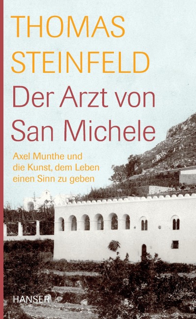 Der Arzt von San Michele - Thomas Steinfeld