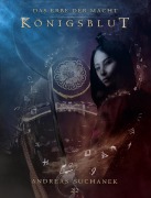 Cover-Bild zum Titel 'Das Erbe der Macht - Band 22: Königsblut' von 'Andreas Suchanek'