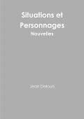 Situations et Personnages - Nouvelles - Jean Delouis