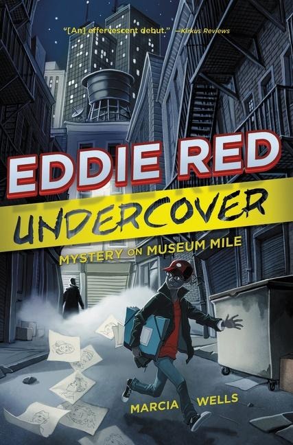 Eddie Red Undercover: Mystery on Museum Mile - Marcia Wells