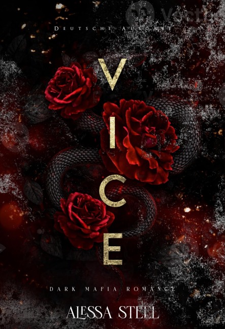 Vice: Dark Mafia Romance (Deutsche Ausgabe) - Alessa Steel