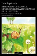 Cover-Bild zum Titel 'Historia de un caracol que descubrió la importancia de la lentitud' von 'Luis Sepúlveda'