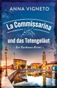 Cover-Bild zum Titel 'La Commissarina und das Totengeläut' von 'Anna Vigneto'