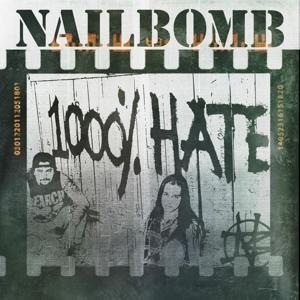 1000% Hate (2CD-Edition) - Nailbomb