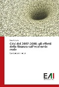 Cover-Bild zum Titel 'Crisi del 2007-2008: gli effetti della finanza sull'economia reale' von 'Sara Volpato'