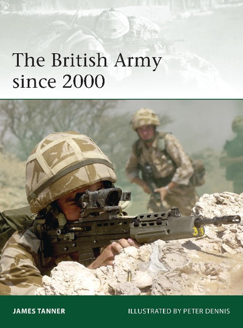 The British Army since 2000 - James Tanner