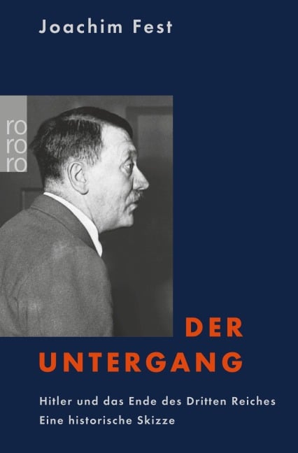 Der Untergang - Joachim Fest