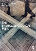 Cover-Bild zum Titel 'The Phenomenological Mind' von 'Shaun Gallagher, Dan Zahavi'
