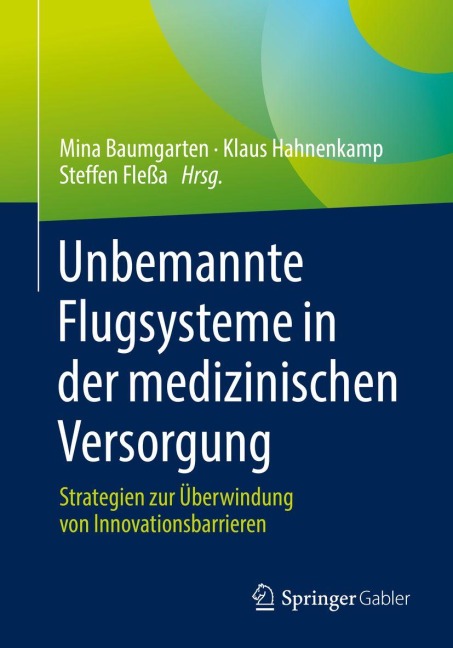 Unbemannte Flugsysteme in der medizinischen Versorgung - 