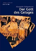 Cover-Bild zum Titel 'Der Gott des Gelages' von 'Alexander Heinemann'