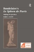 Cover-Bild zum Titel 'Baudelaire's Le Spleen de Paris' von 'Maria C. Scott'