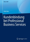 Cover-Bild zum Titel 'Kundenbindung bei Professional Business Services' von 'Zelal Ates'
