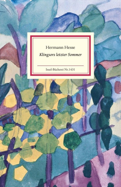 Klingsors letzter Sommer - Hermann Hesse
