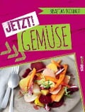 Cover-Bild zum Titel 'JETZT! Gemüse' von 'Sebastian Dickhaut'