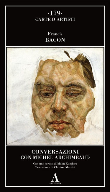Conversazioni con Michel Archimbaud - Francis Bacon