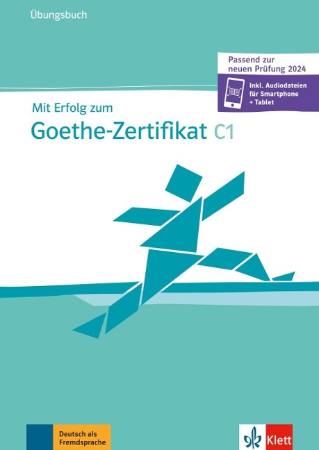 Mit Erfolg zum Goethe-Zertifikat C1 (passend zur neuen Prüfung 2024) - Übungsbuch - Gabi Baier, Nicole Schäfer, Simone Weidinger