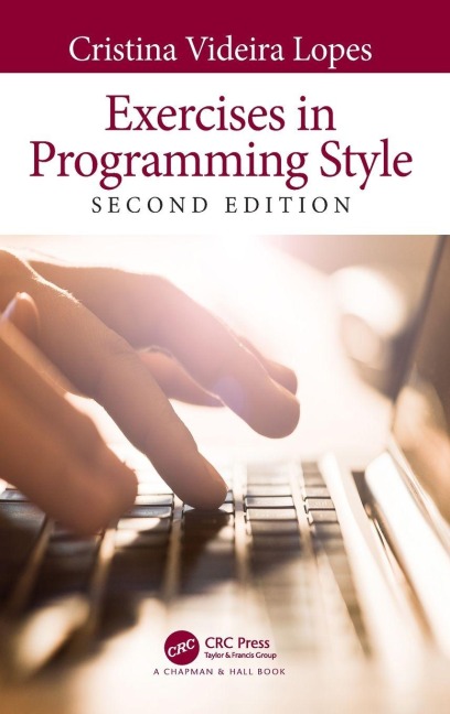 Exercises in Programming Style - Cristina Videira Lopes