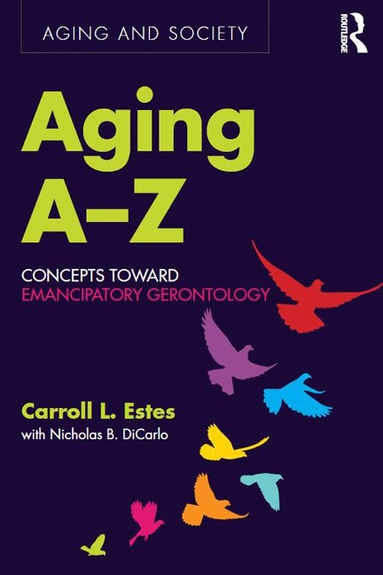 Aging A-Z - Carroll L. Estes, With Nicholas B. Dicarlo