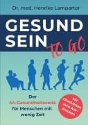 Cover-Bild zum Titel 'Gesund sein to go' von 'Henrike Lamparter'