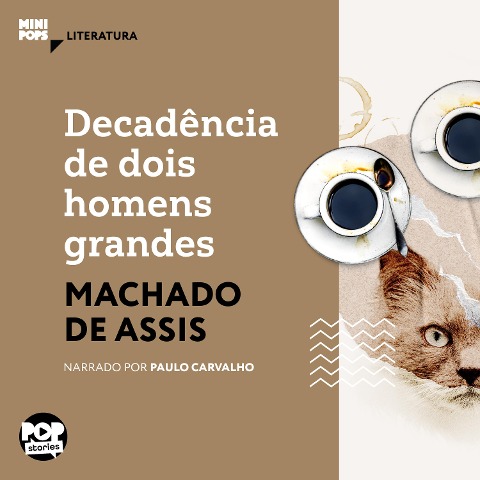 Decadência de dois homens grandes - Machado De Assis