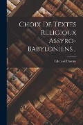 Cover-Bild zum Titel 'Choix De Textes Religioux Assyro-Babyloniens...' von 'Edouard Dhorme'