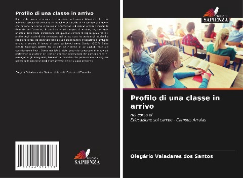 Profilo di una classe in arrivo - Olegário Valadares dos Santos