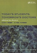 Cover-Bild zum Titel 'Today's Students, Tomorrow's Doctors' von 'Kathy Feest, Karen Forbes'