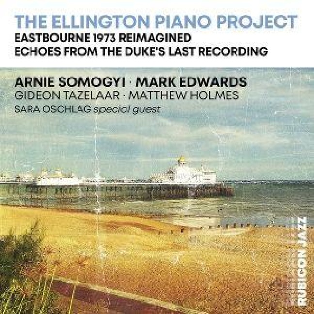 The Ellington Piano Project - Arnie Somogyi & Mark Edwards feat. Gideon Tazelaar