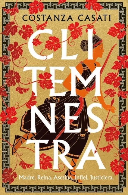 Clitemnestra / Clytemnestra - Costanza Casati
