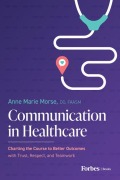 Cover-Bild zum Titel 'Communication in Healthcare' von 'Anne Marie Morse'
