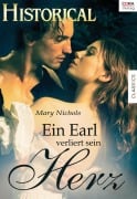 Cover-Bild zum Titel 'Ein Earl verliert sein Herz' von 'Mary Nichols'