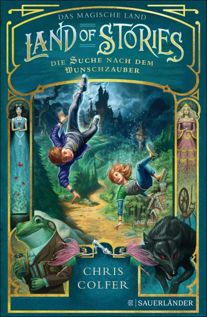 Land of Stories: Das magische Land - Die Suche nach dem Wunschzauber - Chris Colfer