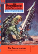 Cover-Bild zum Titel 'Perry Rhodan 174: Die Panzerbrecher' von 'William Voltz'