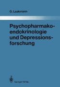 Cover-Bild zum Titel 'Psychopharmakoendokrinologie und Depressionsforschung' von 'Gregor Laakmann'