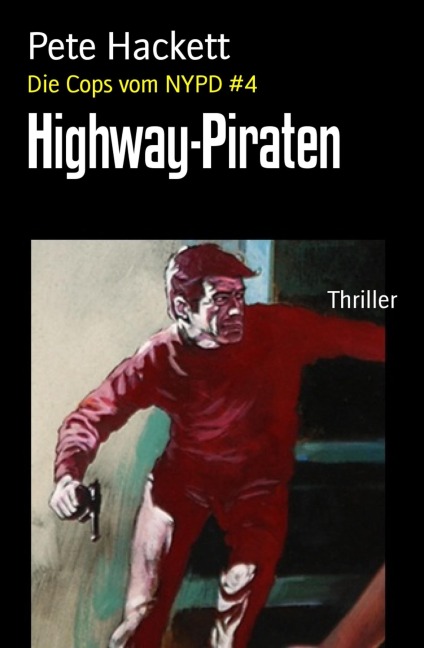 Highway-Piraten - Pete Hackett