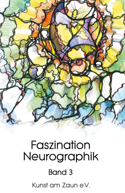 Faszination Neurographik - Kunst am Zaun e. V.